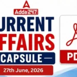 Current Affairs Capsule PDF (27 July, 2026)